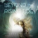 Beyond the Rising Tide Audiobook
