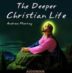 The Deeper Christian Life Audiobook