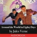 Around the World in Eighty Days Audiobook