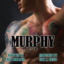 Murphy: F.I.S.T.S. #2 Audiobook