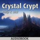 Crystal Crypt Audiobook