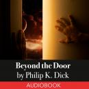 Beyond the Door Audiobook