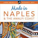 MADE IN NAPLES & THE AMALFI COAST Audiobook