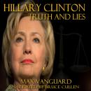 Hilary Clinton: Secrets and Lies Audiobook