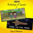 Anthology Of Comedy 1: Leprecolony / Space: The Final Papier Audiobook