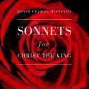 Sonnets for Christ the King Audiobook