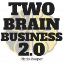 Two-Brain Business 2.0 Audiobook