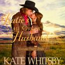 Katie's Mail Order Husband (Montana Prairie Brides, Book 1) Audiobook