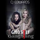 Ghostly Gangbang Audiobook