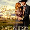 Hannah's Mail Order Husband (Montana Prairie Brides, Book 3) Audiobook