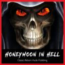 Honeymoon in Hell Audiobook
