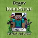 Diary of a Minecraft Noob Steve Book 3: Jeepers Creepers (An Unofficial Minecraft Diary Book) Audiobook