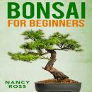 Bonsai for Beginners Audiobook