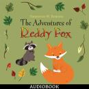 The Adventures of Reddy Fox Audiobook