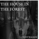 The House in the Forest Audiobook