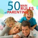 The 50 Main Rules of Parenting Audiobook