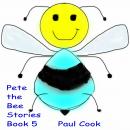 Pete the Bee Book 5 Audiobook