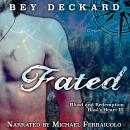 Fated: Blood and Redemption, Baal's Heart Vol. 3 Audiobook
