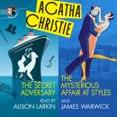 The Secret Adversary and The Mysterious Affair at Styles Audiobook