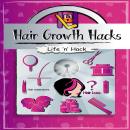 Hair Growth Hacks Audiobook