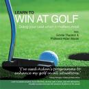 Learn to Win at Golf Audiobook