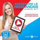 [French] - Apprendre le Néerlandais - Écoute Facile - Lecture Facile - Texte Parallèle Cours Audio No. 1 [Learn Dutch]: Lire et Écouter des Livres en Néerlandais