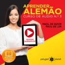 Aprender Alemão - Textos Paralelos - Fácil de ouvir - Fácil de ler CURSO DE ÁUDIO DE ALEMÃO N.o 3 -  Audiobook