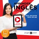 Aprender Inglês - Textos Paralelos - Fácil de ouvir - Fácil de ler CURSO DE ÁUDIO DE INGLÊS N.o 3 -  Audiobook
