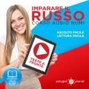 Imparare il Russo - Lettura Facile - Ascolto Facile - Testo a Fronte: Russo Corso Audio Num. 1 [Lear Audiobook