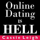 Online Dating Is Hell Audiobook