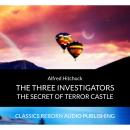Alfred Hitchock - The Three Investigators - Secret Of Terror Castle Audiobook