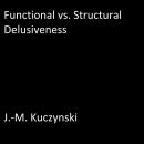 Functional vs. Structural Delusiveness Audiobook