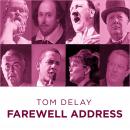 Tom Delay Fare Well Address Audiobook