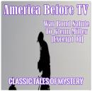 America Before TV - War Bond Salute To Glenn Miller [Excerpt 01] Audiobook