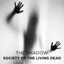 Society of the Living Dead Audiobook