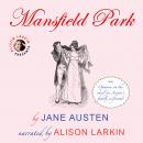 Mansfield Park with opinions on the novel from Austen's family and friends Audiobook