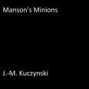 Manson’s Minions