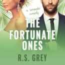 Fortunate Ones, R.S. Grey
