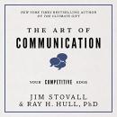 The Art of Communication:Your Competitive Edge Audiobook