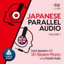 Japanese Parallel Audio - Learn Japanese with 501 Random Phrases using Parallel Audio - Volume 1, Lingo Jump