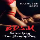 Bdsm: Searching For Domination Audiobook