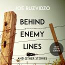 Behind Enemy Lines and Other Stories, Joe Ruzvidzo