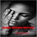 Black Women Matter Audiobook