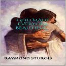 God Made Everyone Beautiful Audiobook