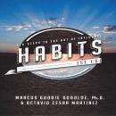 Habits: Six Steps To The Art Of Influence Audiobook