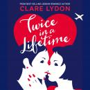 Twice In A Lifetime Audiobook