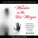 The Murders in the Rue Morgue: Audio Book Bestseller Classics Collection Audiobook