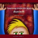 Teaching Children With Autism Audiobook