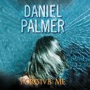 Forgive Me Audiobook