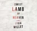 Sweet Lamb of Heaven Audiobook